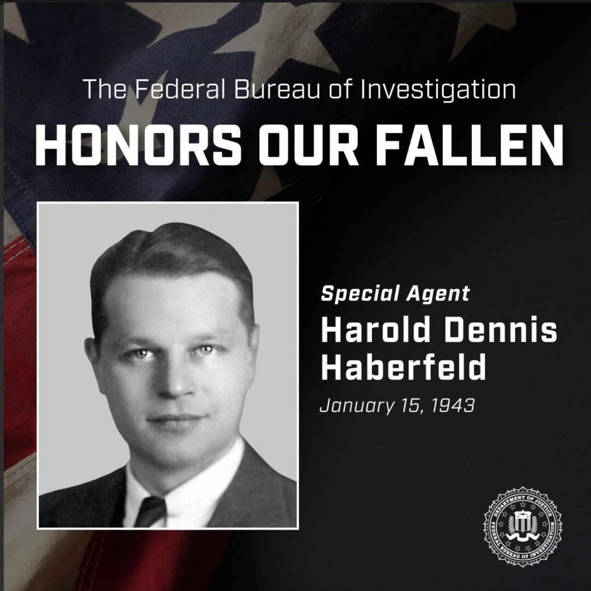 The FBI Wall of Honor remembers Special Agent Harold Dennis Haberfeld, who was killed in a military airplane accident near Paramaribo, Surinam, on January 15, 1943.

Read more: fbi.gov/history/wall-o…