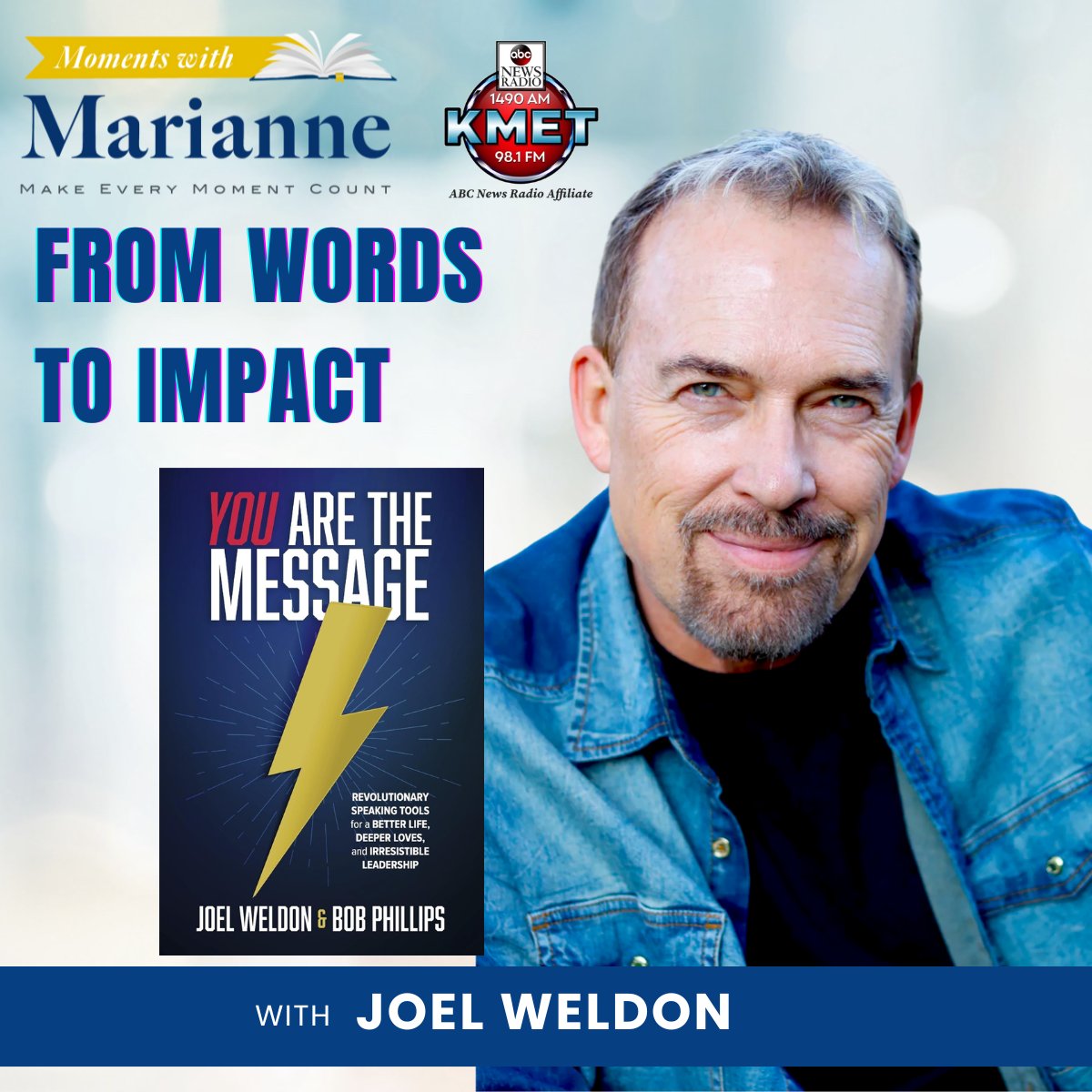 Don’t miss JOEL WELDON on "Moments with Marianne" on Sunday, January 18th at 10:06 AM PT. Listen in Southern California on KMET 1490AM &amp; 98.1 FM or online from anywhere at kmet1490am.com.
