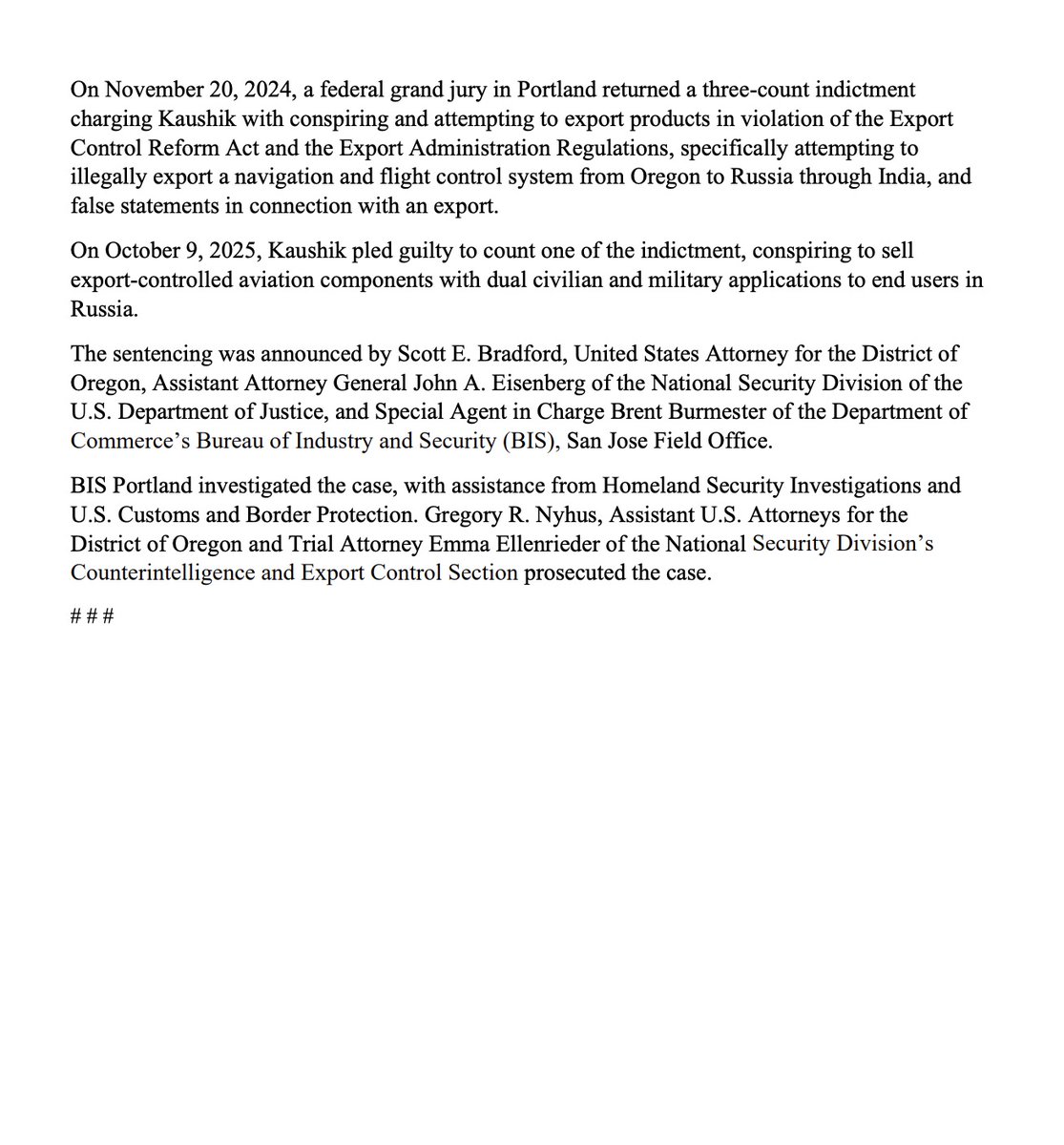 MrAndyNgo's tweet image. An Indian national from Dehli was sentenced in Portland to 30 months in federal prison for conspiring to export U.S.-controlled aviation and flight-control components to Russia via India. Sanjay Kaushik, 58, was trying to sell sensitive aircraft navigation technology.…