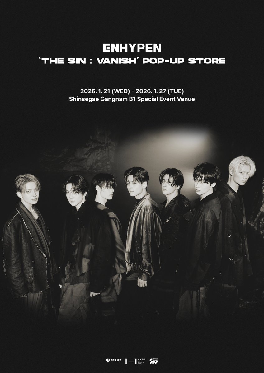 soundwave_korea's tweet image. ENHYPEN 'THE SIN : VANISH' POP-UP STORE

COMING SOON

#ENHYPEN #엔하이픈 #THE_SIN_VANISH