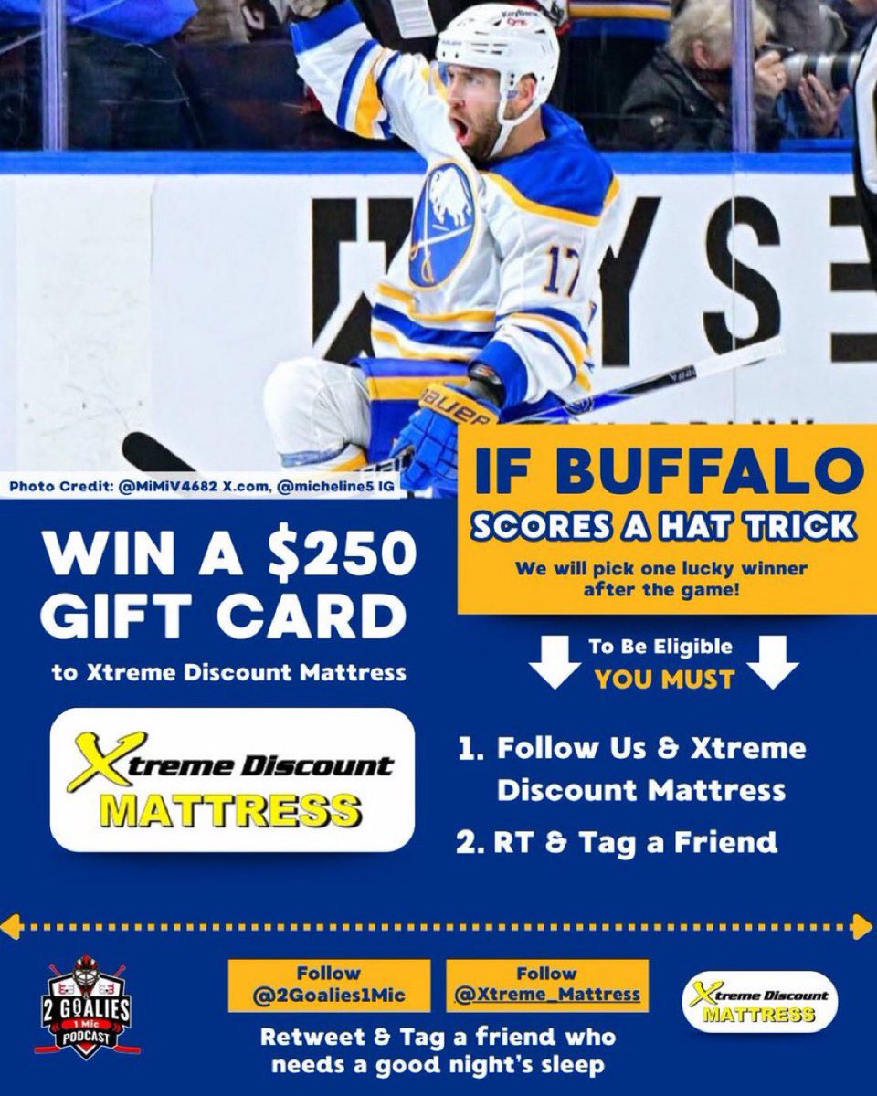 WIN A $250 GIFT CARD!!!

If Tage Thompson completes the hat trick, we will give away a $250 gift card to Xtreme Discount Mattress!!!

1️⃣ Like/RT this post

2️⃣ Follow <a href="/Xtreme_Mattress/">Xtreme Mattress</a> &amp; <a href="/2Goalies1Mic/">2 Goalies 1 Mic</a> 

3️⃣ Bonus entries if you tag a friend who needs a good nights sleep 🛌 😴