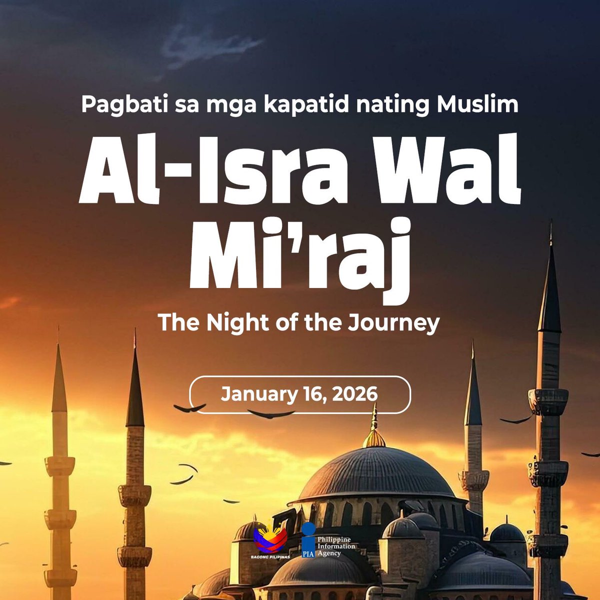 piawesmin's tweet image. Nakikiisa ang gobyerno sa paggunita ng Al-Isra wal Mi‘raj. Nawa’y lalo pang mapalakas ang inyong pananampalataya kay Allah. 

#BeInformed 
#BagongPilipinas 
#EmpoweringCommunities