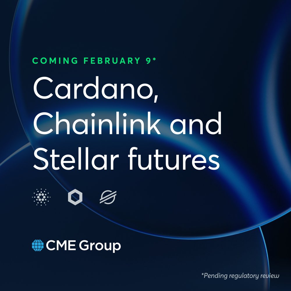 Big news for crypto! CME Group is launching futures for Cardano ($ADA),  Chainlink ($LINK), and Stellar ($XLM) on Feb 9th* – pending regulatory  review. This could boost adoption and liquidity big time!