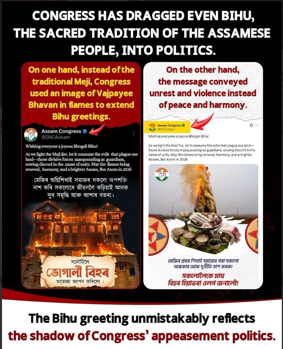 "Bihu is about unity and peace.

But Congress twisted it into a symbol of unrest and hatred 😡🔥.

When a sacred Meji is replaced with burning houses and offices 🏠💥🏢, it exposes Congress’s deep hatred for Assamese traditions.

This is an insult to Assam and a direct attack on
