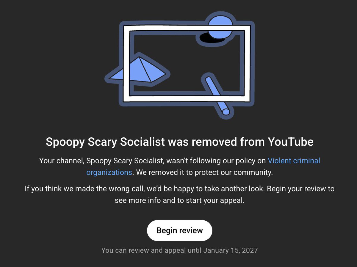 SpookySocialist's tweet image. Second channel got removed for not following "policy on Violent criminal organizations" @TeamYouTube