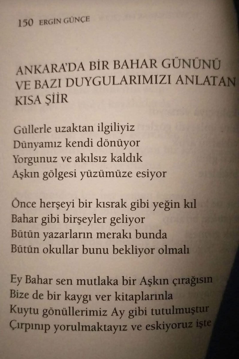 Ergin Günçe. 16 Ocak 1983’te, Esenboğa’daki bir uçak kazasında yaşamını yitirdi. Ölümünün 43.yılında saygıyla anıyorum. 

"Çırpınıp yorulmaktayız ve eskiyoruz işte."