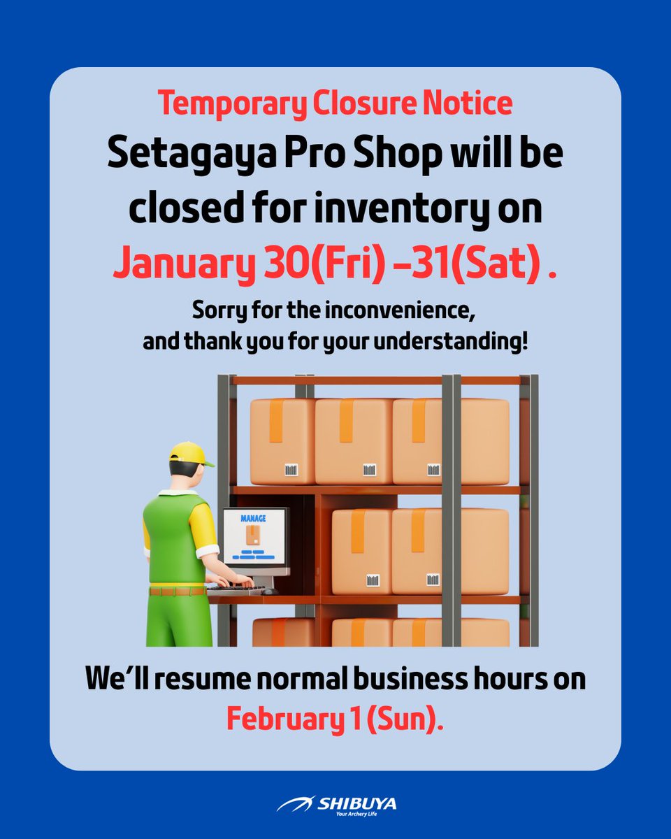 Our Setagaya Pro Shop will be temporary closed for inventory on Friday, January 30 and Saturday, January 31. We will reopen and resume normal business hours from Sunday, February 1. Sorry for your inconvenience and thank you for your understanding.