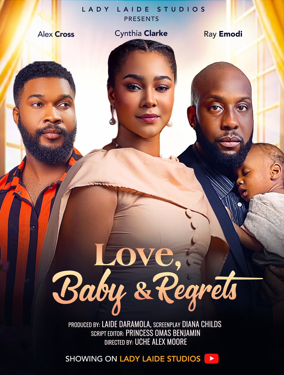 LadyLaide's tweet photo. Marriage isn't always a fairy tale. 💔✨
Starring Ray Emodi, Cynthia Clarke &amp; Alex Cross, our new film LOVE, BABY &amp; REGRET premieres TODAY at 6 PM WAT!

Don't miss this raw story of love &amp; sacrifice. 
#LoveBabyAndRegret #Nollywood #RayEmodi #LadyLaideStudios #NollywoodMovies https://t.co/cQRXZCD7HN