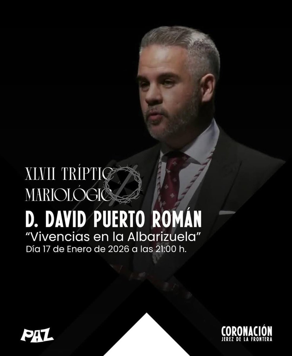 Mañana sábado NHD. 𝗗𝗮𝘃𝗶𝗱 𝗣𝘂𝗲𝗿𝘁𝗼 𝗥𝗼𝗺á𝗻 disertará 𝗲𝗻 𝗲𝗹 𝗧𝗿í𝗽𝘁𝗶𝗰𝗼 𝗠𝗮𝗿𝗶𝗼𝗹ó𝗴𝗶𝗰𝗼 que organiza nuestra querida Hdad. de la Coronación a la Virgen de la Paz en su Mayor Aflicción "𝗩𝗶𝘃𝗲𝗻𝗰𝗶𝗮𝘀 𝗲𝗻 𝗹𝗮 𝗔𝗹𝗯𝗮𝗿𝗶𝘇𝘂𝗲𝗹𝗮" a las 21:00 h.