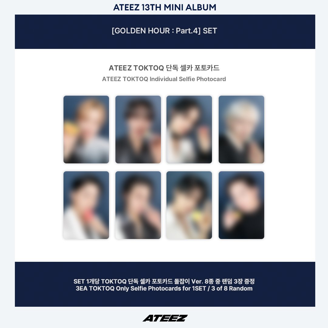 ATEEZofficial's tweet image. [📢] ATEEZ(에이티즈) GOLDEN HOUR : Part.4 예약 판매 특전 오픈 안내

TOKTOQ ONLY PHOTOCARD PREVIEW OPEN ✨
지금 바로 TOKTOQ SHOP에서 만나보실 수 있습니다❗

🔗 ateez.kqent.com/shop/kr
 
#ATEEZ #에이티즈
#GOLDENHOUR #GOLDENHOUR_Part4
