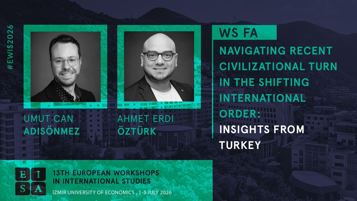 europeanisa's tweet image. ✅ WS FA - Navigating Recent Civilizational Turn in the Shifting International Order: Insights from Turkey 

🔗 Find a full list of workshops and descriptions here: buff.ly/zIxO8WE