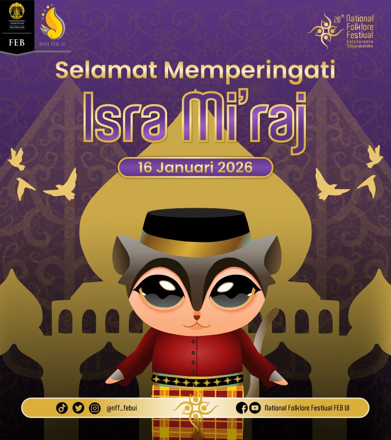 [SELAMAT MEMPERINGATI ISRA MI’RAJ 1447 H]

The 20th National Folklore Festival mengucapkan selamat memperingati Isra Mi’raj Nabi Muhammad SAW 1447 H.

Semoga hikmah Isra Mi’raj senantiasa membimbing langkah kita.

The 20th NFF
#KaladarsanaShilparakshaka
#AnakMudaCintaBudaya