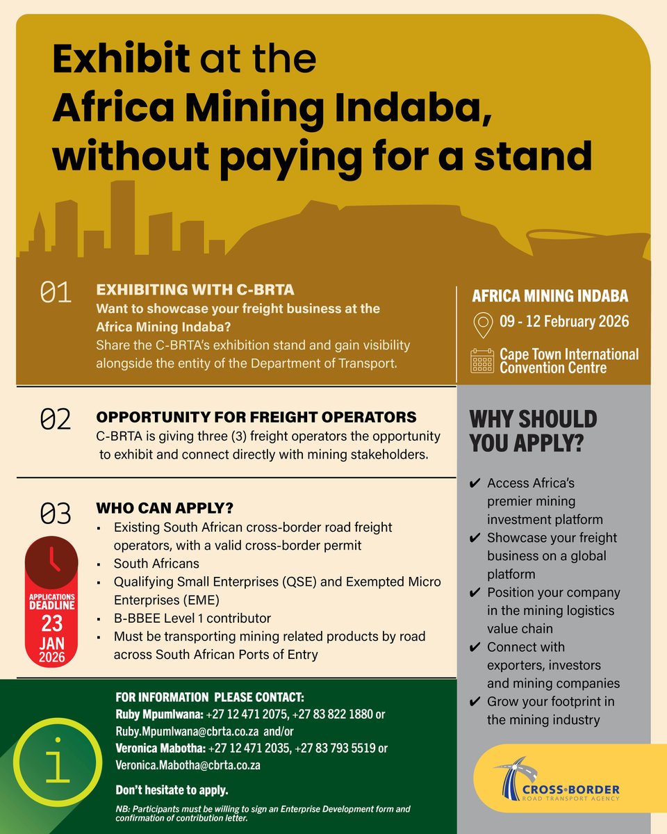 CBRTA_ZA's tweet image. Great Opportunity for @cbrta_za Road Freight Operators | #AfricaMiningIndaba 2026.
This initiative aims to support #QSEs and #EMEs by providing exposure, networking opportunities &amp;amp; direct engagement with exporters and decision-makers in the mining sector.
#MiningLogistics 
#SMEs