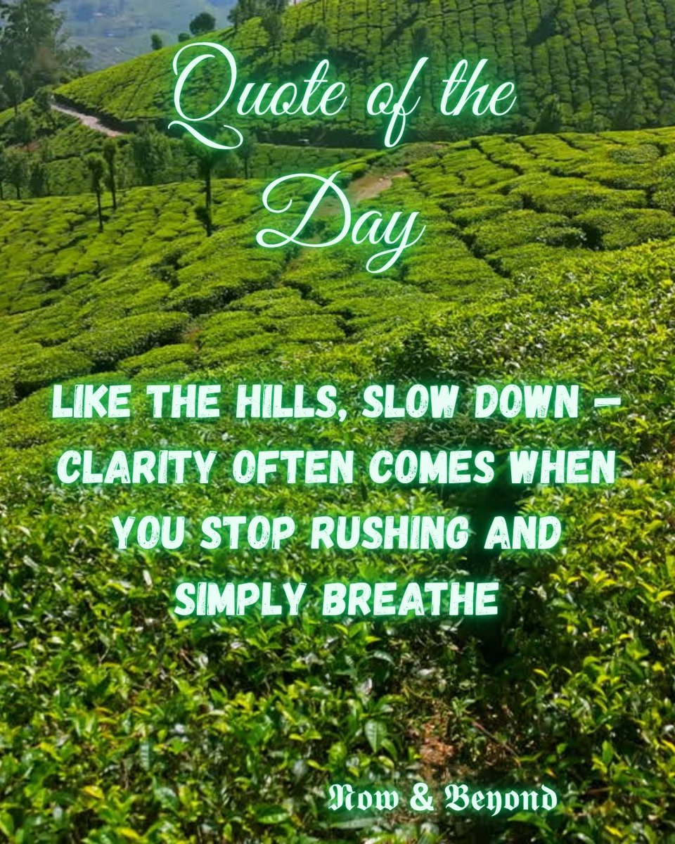 now_beyond_'s tweet photo. Like the hills — slow down.
Clarity comes when you stop rushing and breathe.

#AfternoonThoughts #Mindfulness #CalmMind #LifeLessons https://t.co/Uc40xf15bM