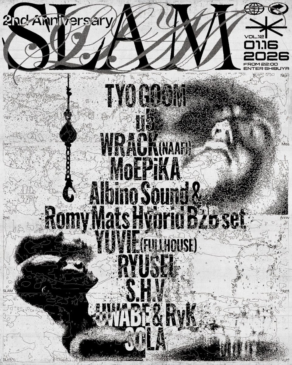 EnterShibuya's tweet image. 【本日 1月16日 (金) SLAM 2nd Anniversary】
多彩なジャンルを横断し、独自のDJスタイルで熱狂と一体感に満ちた夜を作り上げてきたSLAM が、ついに2周年を迎える。2nd Anniversary では、SLAMのこれまでの軌跡を象徴する豪華ラインナップが集結。
entershibuya.com/schedule/slam-…