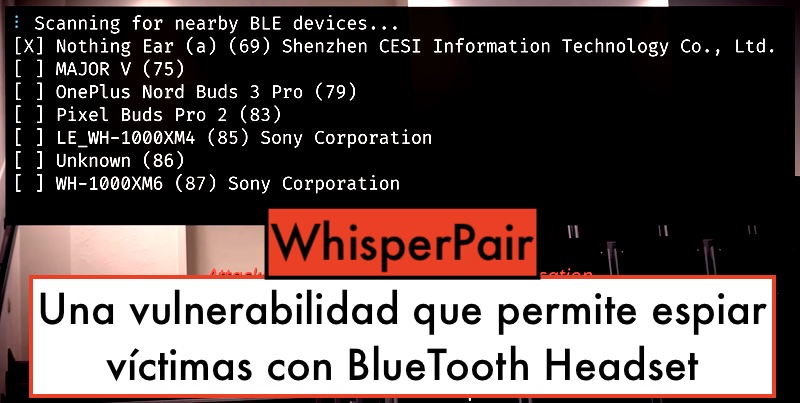 El lado del mal - WhisperPair: Una vulnerabilidad que permite espiar víctimas con BlueTooth Headset elladodelmal.com/2026/01/whispe… #Privacidad #Android #BlueTooth #Google #Ciberespionaje