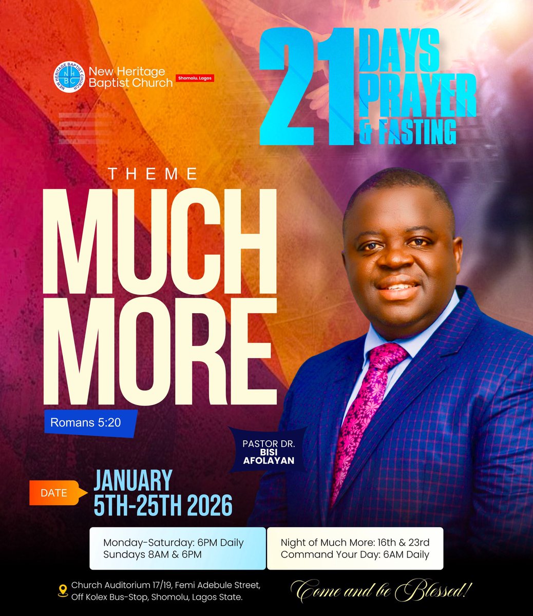 NHBCHQ's tweet photo. FIRST NIGHT OF MUCH MORE 🔥

Tonight, heaven opens as we gather for the First Night of Much More in our 21 Days of Prayer &amp; Fasting.

📖 Romans 5:20 — Grace that abounds MUCH MORE!
🕚 11PM Tonight | January 16th
📍 Church Auditorium
🎤 With Pastor Dr. Bisi Afolayan

#NHBCHQ https://t.co/WjjwVlOfSq