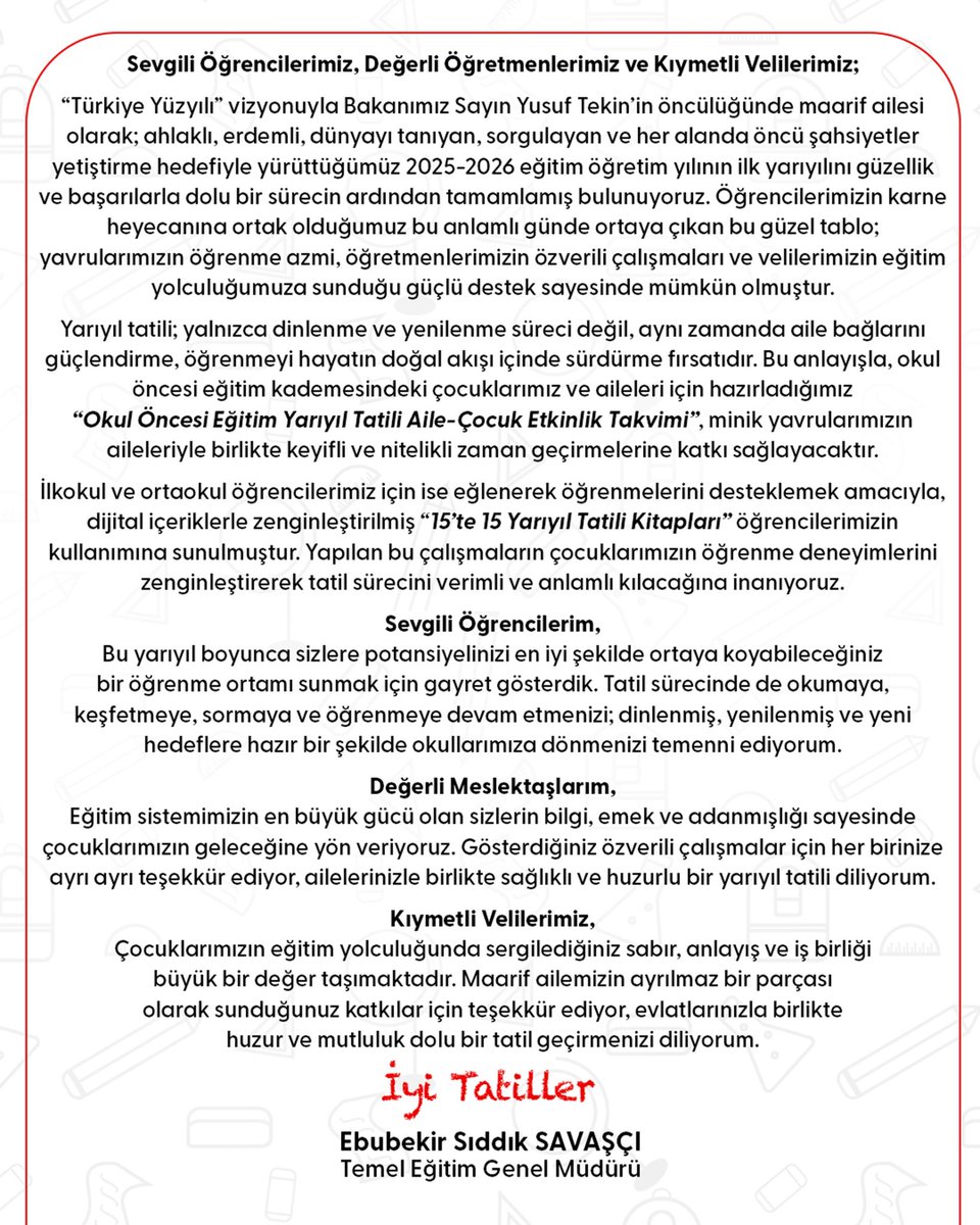 Genel Müdürümüz <a href="/ebubekirsavasci/">Ebubekir Sıddık Savaşçı</a>, Yarıyıl Tatili Dolayısıyla Bir Mesaj Yayımladı

👉 meb.ai/A60arI

<a href="/tcmeb/">Millî Eğitim Bakanlığı</a>
<a href="/Yusuf__Tekin/">Yusuf Tekin</a>
<a href="/farukyelkenci/">Ömer Faruk Yelkenci</a>