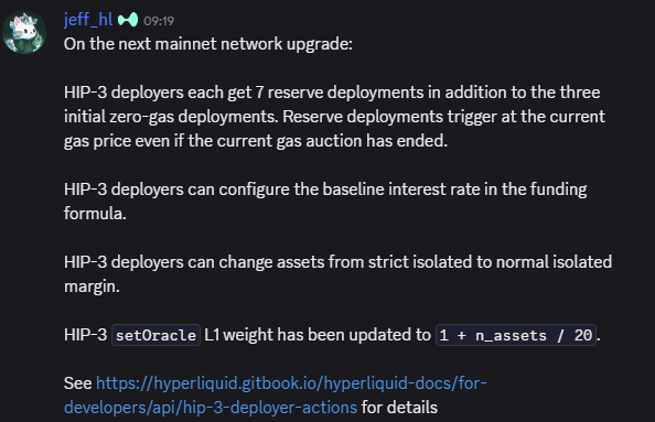 During the next network upgrade, there will be many changes for HIP-3.
Deployers will be entitled to 7 additional free tickers.
Funding can be chosen by the deployer.
HIP-3 deployers can change from strictly isolated to normally isolated (used in particular to remove margin).