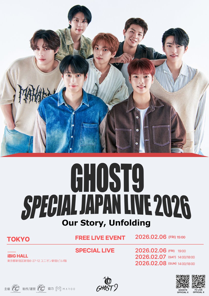 [📢]

2026 GHOST9 SPECIAL LIVE EVENT
FANMEETING IN JAPAN
【Our Story, Unfolding】

🗓️ 02/06(금) – 02/08(일)
📍 TOKYO | iBIG HALL

🎫 Ticket Open
1/17(토) 12:00
🔗 ti-ma.jp/shop/event.php…
🔗 cafe.daum.net/MAROOcreative/…

#GHOST9 #고스트나인 #ゴーストナイン
#Our_Story_Unfolding