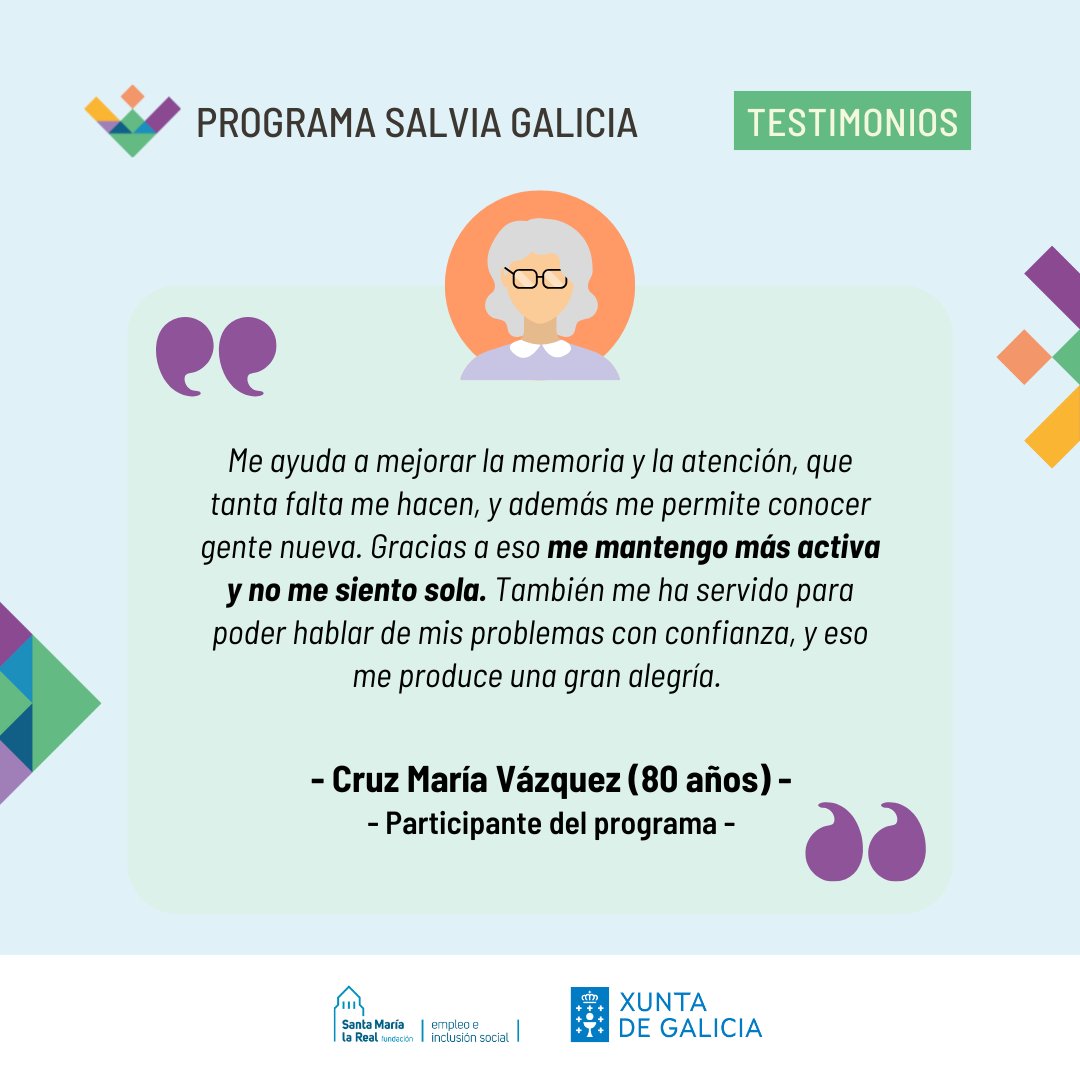 AreaEmpleoFSMLR's tweet photo. 💬 “Me mantengo más activa y no me siento sola.”

Cruz María, de 80 años, participante del Programa #SalviaGalicia🌿, nos cuenta cómo le ha ayudado a trabajar la memoria y la atención, conocer gente nueva y encontrar un espacio de confianza para compartir y sentirse acompañada💚. https://t.co/Ctj2BOqIHZ