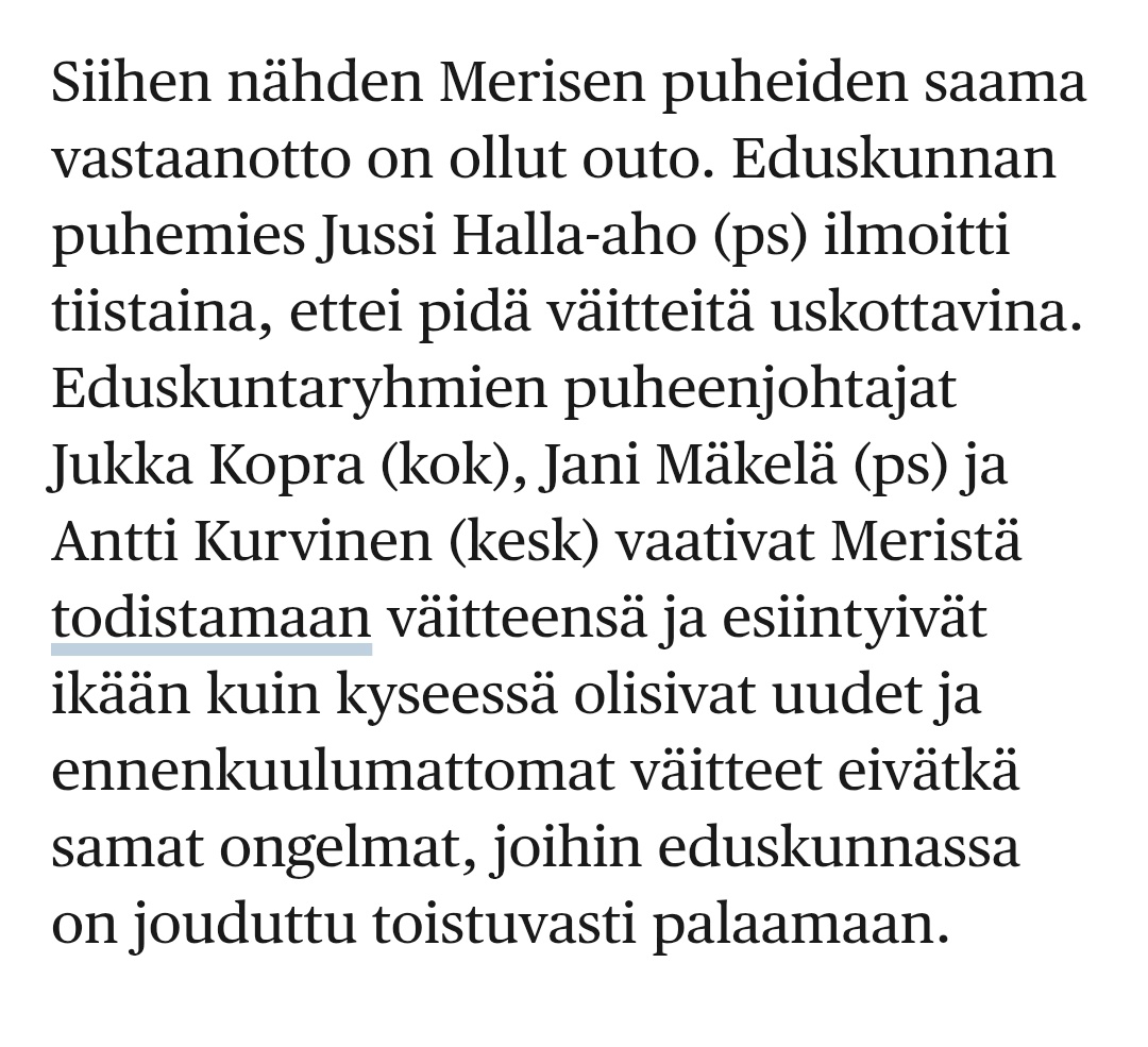Hesarin pääkirjoituksessa väitetään ihan pokkana, että Halla-aho ei pitäisi uskottavana häirintätapauksia. Hän ilmoitti, että hänen tietoonsa ei ole tullut sellaisia. Se on täysin eri asia. 

👉On jälleen hyvä hetki lopettaa hesarin tilaus.