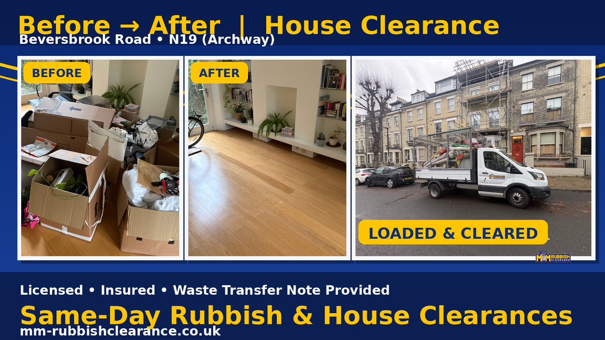 Beversbrook Rd, N19 (Archway) — House Clearance ✅ Before→After + van loaded &amp; cleared same day. Same-day rubbish removal. Licensed &amp; Insured waste carrier. Waste Transfer Note provided ♻️ Serving N19, Islington, Holloway, Highgate &amp; Camden. mm-rubbishclearance.co.uk