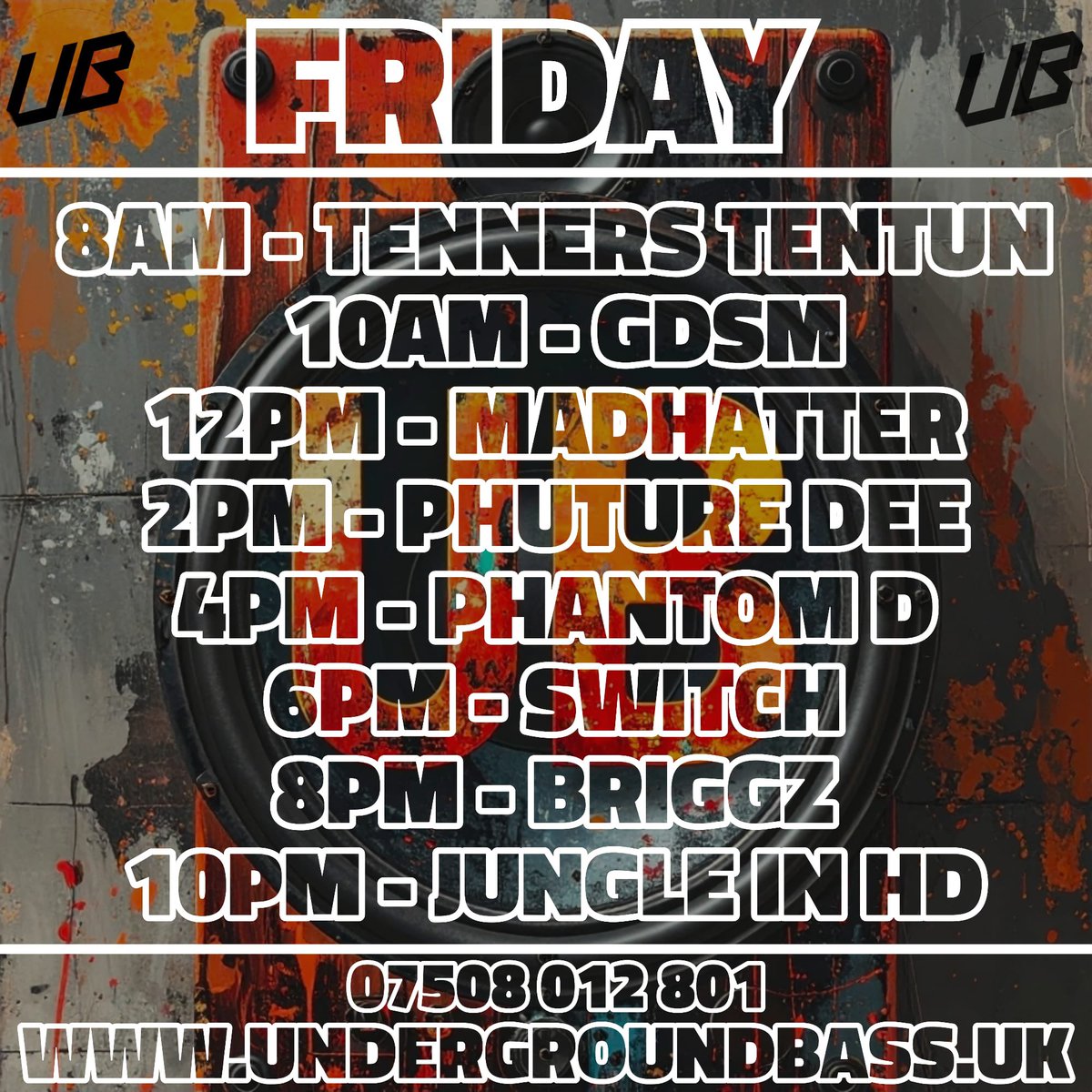 🔥 Fridays selectors 🔥

Undergroundbass.uk
Stream - Chatroom - Merchandise 

📲 Studio Line 0750 8012801