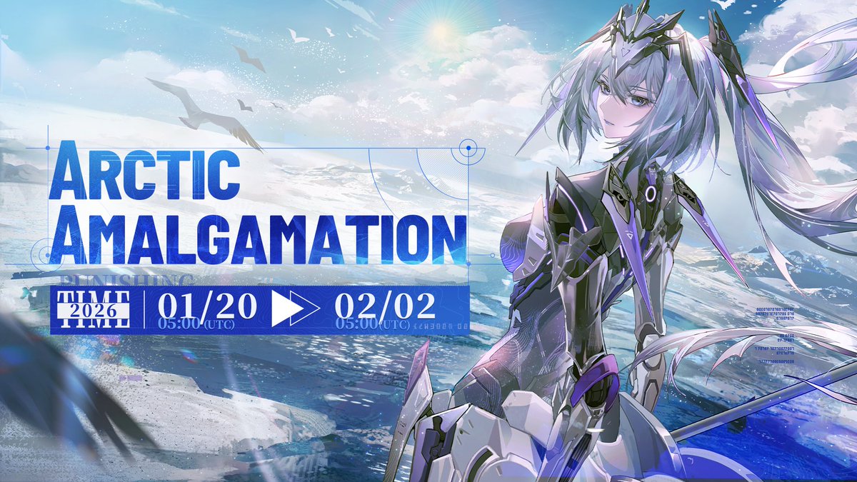 PGR_GLOBAL's tweet image. [Arctic Amalgamation | Event Starting Soon]

[Event Duration]
01/20/2026 05:00 - 02/02/2026 05:00 (UTC)

[Requirement]
Commandant Lv.40 and above

[Event Info]
1. Go to [Events] on the left side of the main interface, and find [Arctic Amalgamation] to access the event. Complete…