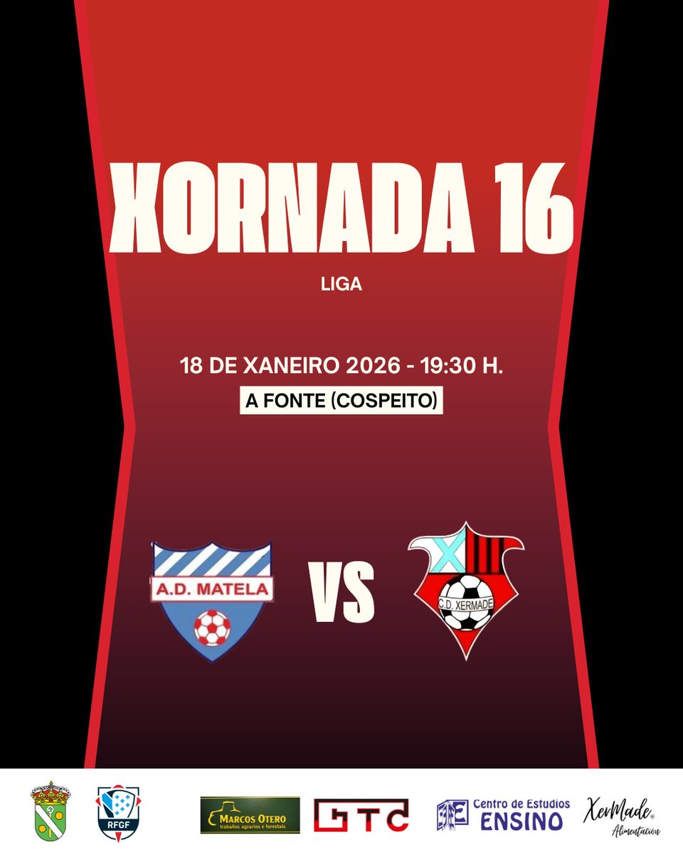 🔴 Xornada 16 ⚫️

⚽️ AD Matela - CD Xermade
📆 Domingo 18 de xaneiro
⏰ 19:30 h.
📍A Fonte (Cospeito)

#Xermade2526 ❤️🖤