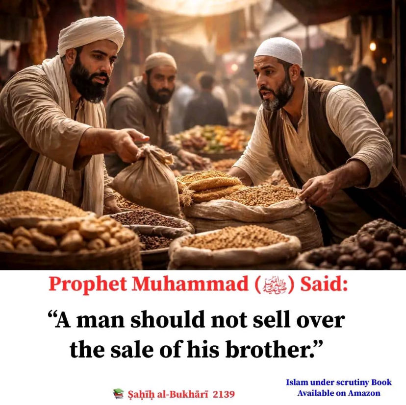 Real___HD's tweet image. This hadith teaches honesty and respect in business.
A Muslim should not interfere in a deal already agreed upon by others by offering a better price. Islam protects brotherhood, fairness, trust &amp;amp; forbids actions that create jealousy or harm between people.
JUMA’A MUBARAK