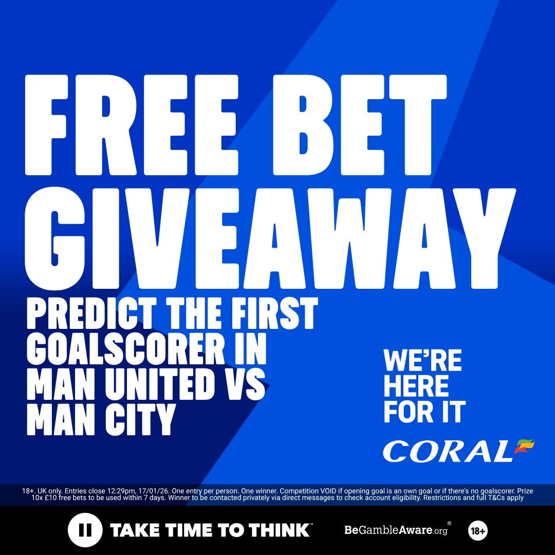 Coral's tweet image. 🚨 £100 FREE BET GIVEAWAY! 🚨

🔵 Correctly predict the first goalscorer in Man United vs Man City
🔵 Retweet and like this post
🔵 Follow @Coral 

One eligible entrant will be selected at random and win £100 in free bets! 🤑

FULL TERMS AND CONDITIONS APPLY:…