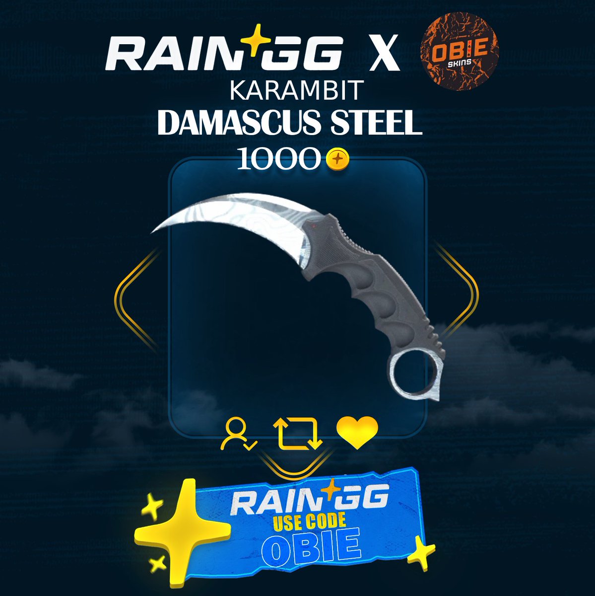 obierewards's tweet image. 🎁 $1,000 CS2 KNIFE GIVEAWAY! 🎁
 🪙 @raindotgg x @obierewards 🪙

To celebrate the start of 2026, we’re giving away a KARAMBIT | DAMASCUS STEEL (Factory New) 🗡️🔥 to ONE lucky winner!

How to Enter:
✅ Follow me &amp;amp; @raindotgg  
✅ Like &amp;amp; RT
✅ Tag a friend

⏰ 7 DAYS ONLY!!