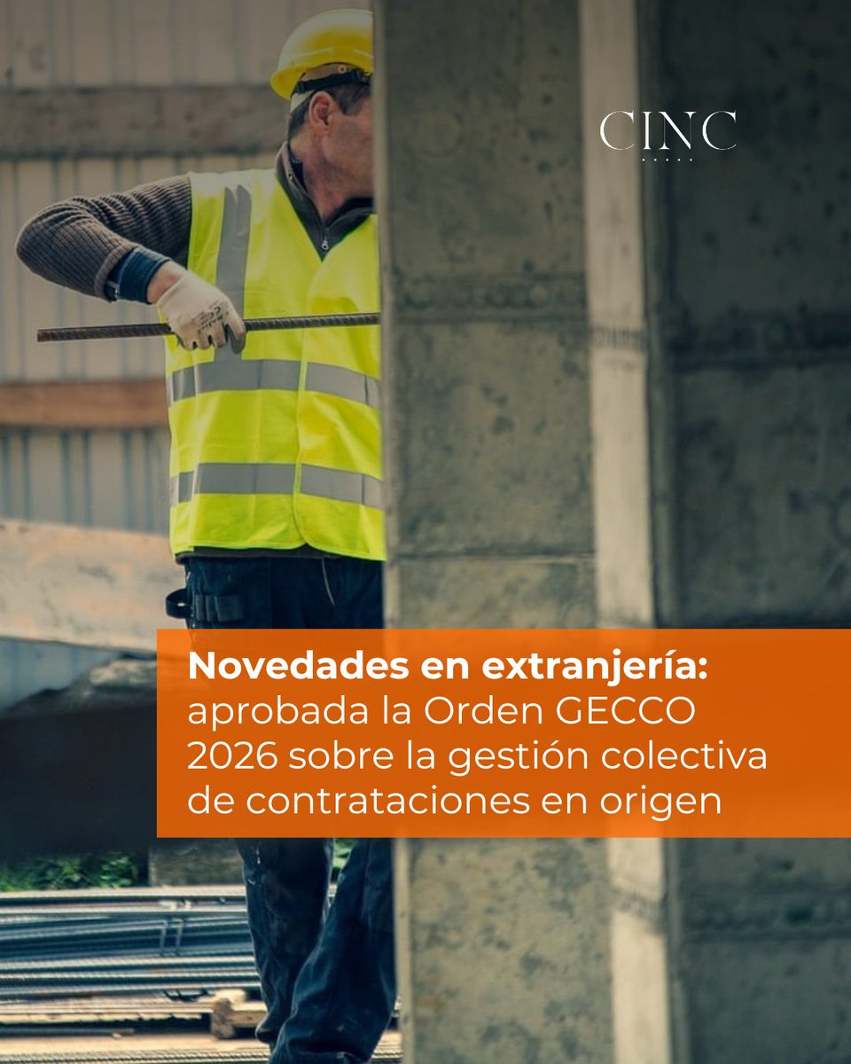 📌 Ya está en vigor la Orden que regula la gestión colectiva de contrataciones en origen (#GECCO) para el año 2026.
👥 Se refuerza la seguridad jurídica, se simplifican trámites y mejoran las garantías para las personas trabajadoras. 
🔗 cinc.com/es/novedades-e…
#CINCasesoría
