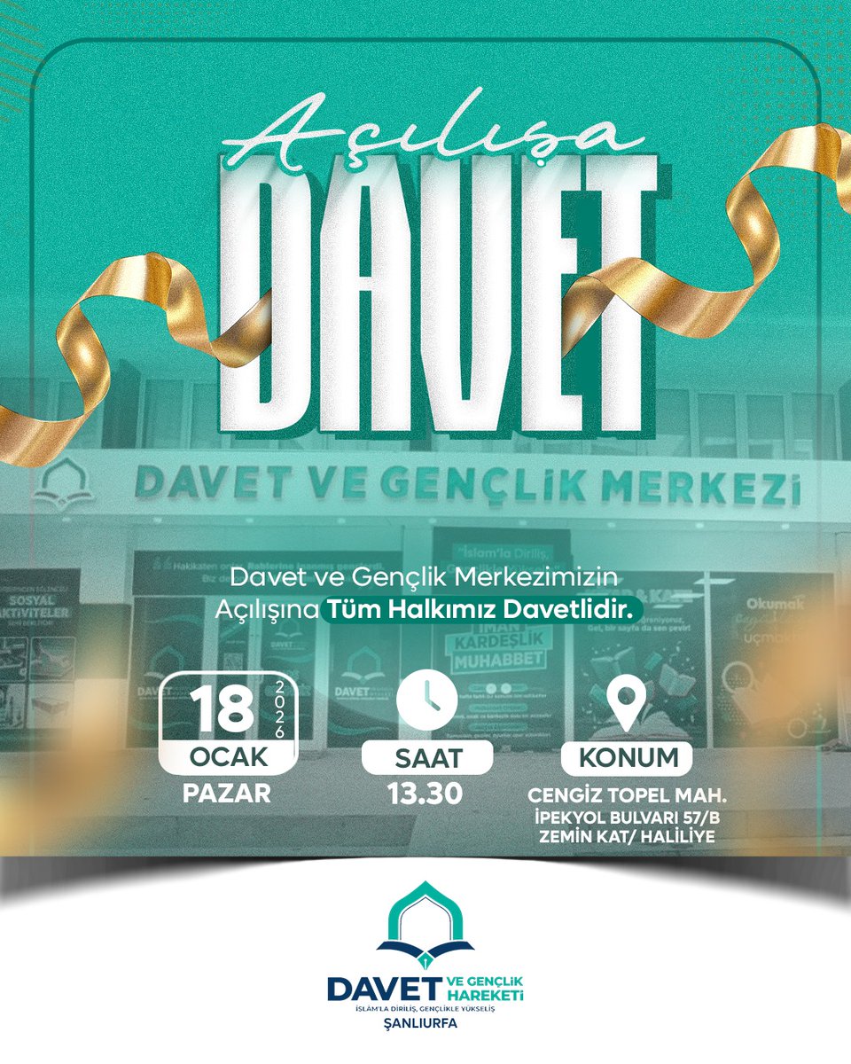 🔖AÇILIŞA DAVET...

Gençliğin ihyası ve dirilişi için hizmet verecek Davet ve Gençlik Merkezimizin açılışına tüm halkımız davetlidir.

📅18 Ocak PAZAR

⏰13.30

📍Cengiz Topel Mah. İpekyol Bulvarı 57/B Zemin Kat Haliliye-ŞANLIURFA