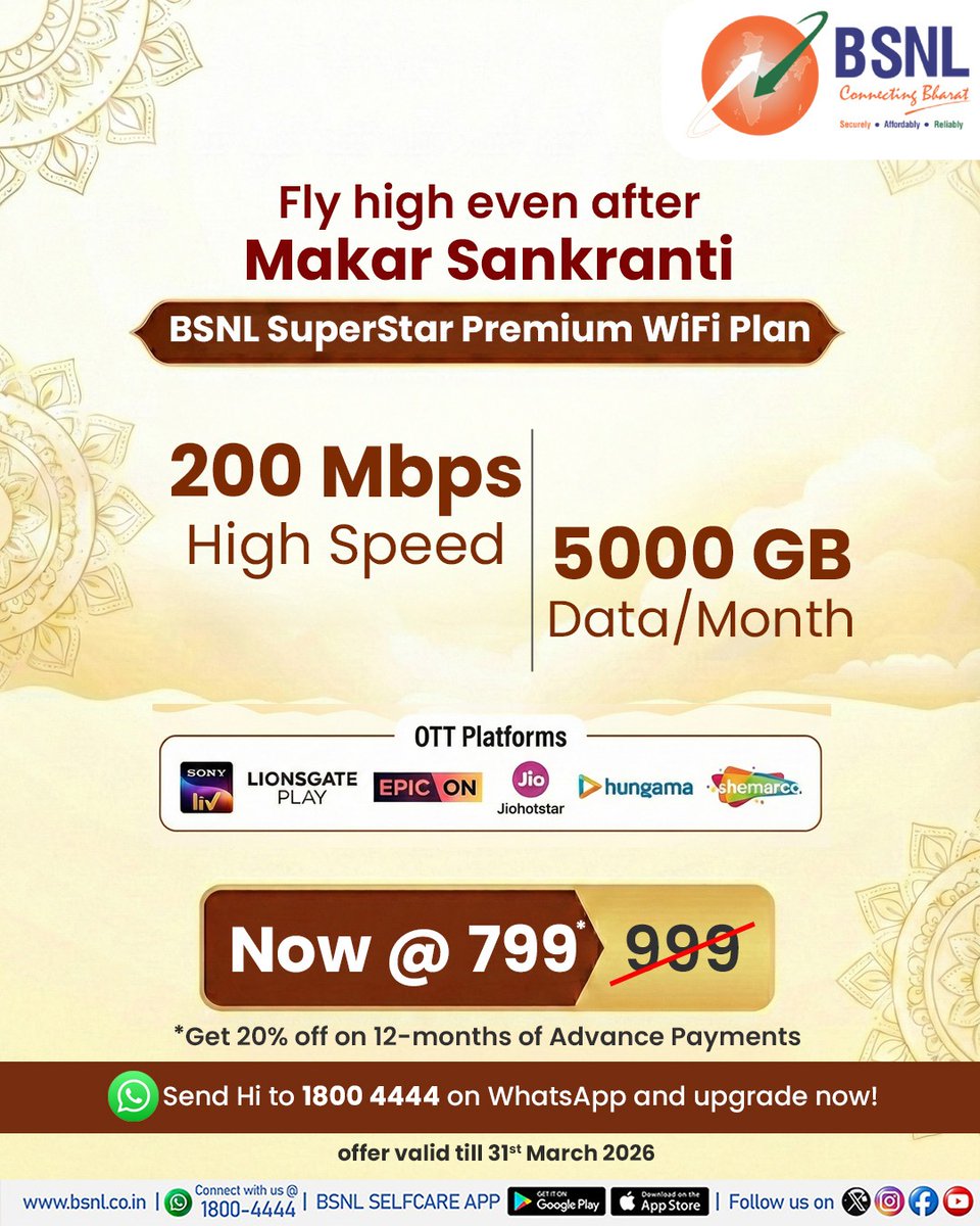 The kites have landed, but BSNL SuperStar Premium WiFi Plan is still in the sky.

Get, 200 Mbps speed, 5000 GB data per month &amp; OTT access at just ₹799 on 12-month advance payment (*20% discount) Upgrade instantly! 

Send HI on WhatsApp to 1800 4444 and switch today.