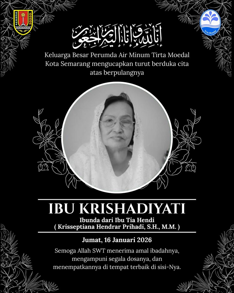 Keluarga Besar Perumda Air Minum Tirta Moedal Kota Semarang mengucapkan turut berduka cita atas berpulangnya

Ibu Krishadiyati

Ibunda dari Ibu Tia Hendi
( Krisseptiana Hendrar Prihadi, S.H., M.M. )
