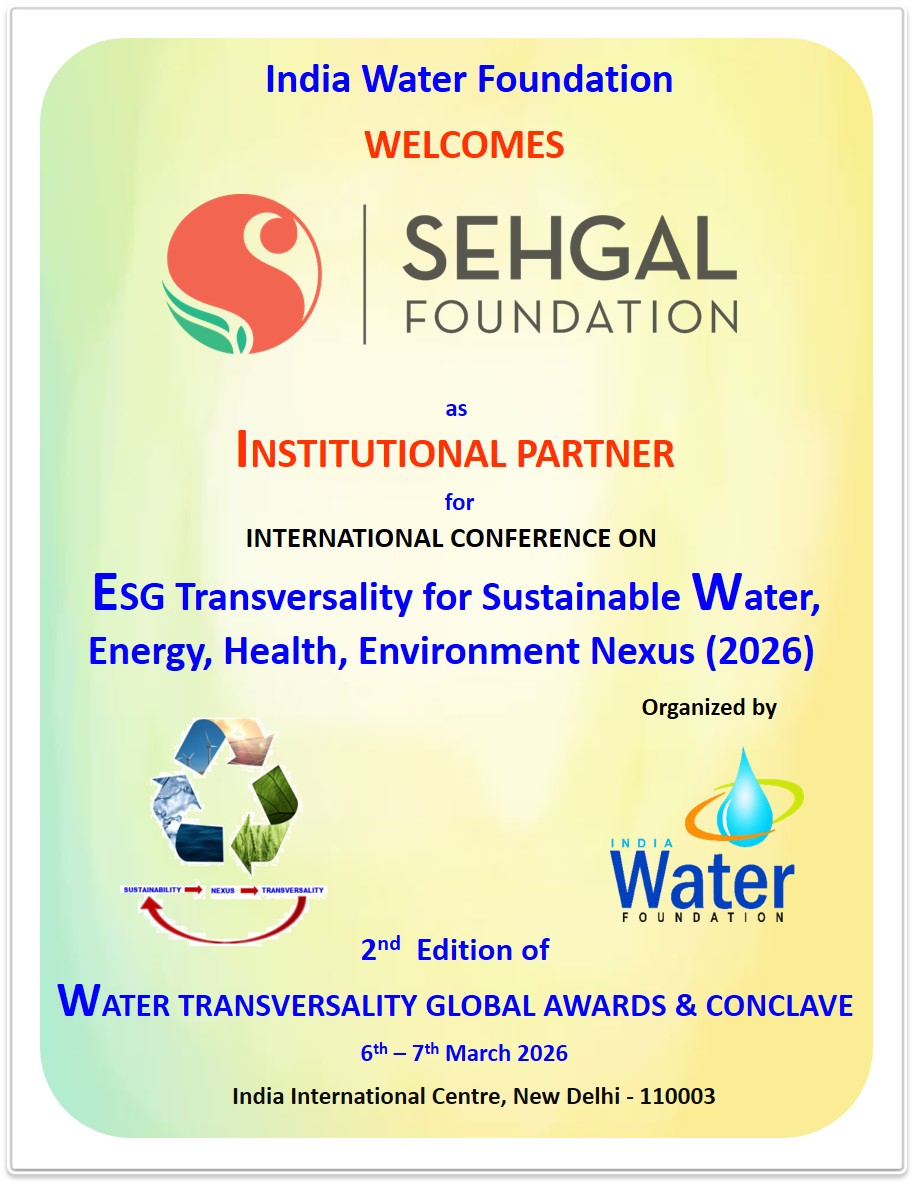 IndiaWaterFoun1's tweet photo. We are proud to #welcome🌍#SMSehgalFoundation as an #InstitutionalPartner for the 2nd Edition of the Water Transversality Global Awards &amp; Conclave 2026 to be held on 6–7 March at #IndiaInternationalCentre New Delhi........Know more https://t.co/v9ef932zP0 https://t.co/guyj4cudG5