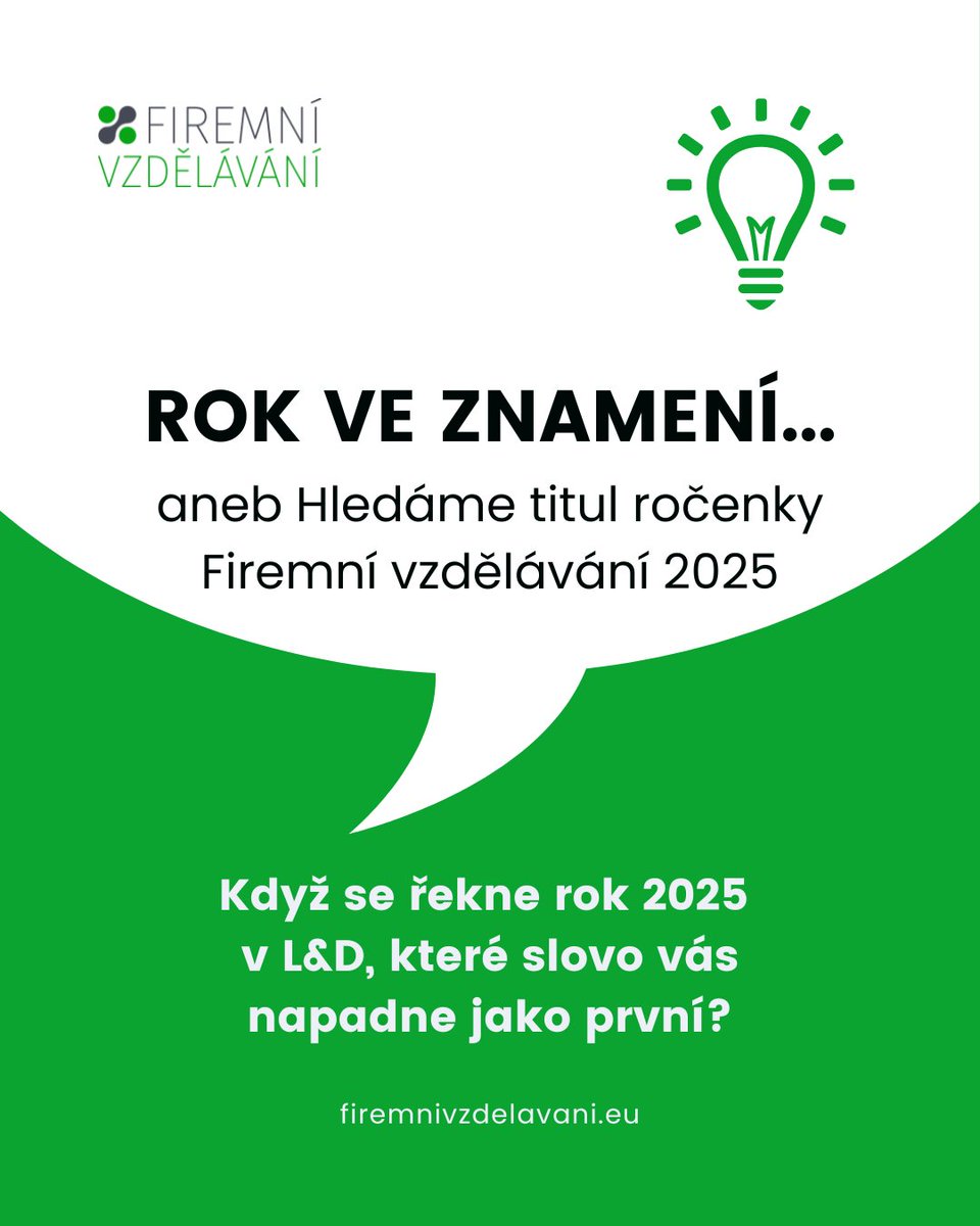 Které slovo rok 2025 v oblasti L&amp;D charakterizuje? 💬

Hledáme slovo charakterizující předchozí rok v rozvoji a vzdělávání pro připravovaný 6. ročník tištěné ročenky <a href="/FirVzdelavani/">Firemní vzdělávání</a> 📗

Děkujeme za vaše tipy v komentářích nebo na info@firemnivzdelavani.eu. 💡