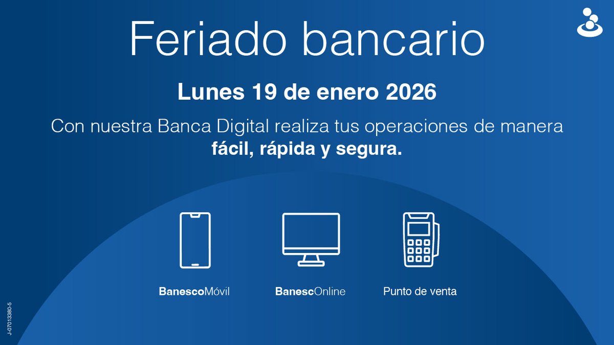 Banesco's tweet image. Por ser #FeriadoBancario, informamos que nuestras agencias permanecerán cerradas hoy, lunes #19Ene de 2026.

Recuerda que, como siempre, nuestros canales electrónicos están a tu disposición para realizar tus transacciones de manera rápida y segura.

#BanescoContigo