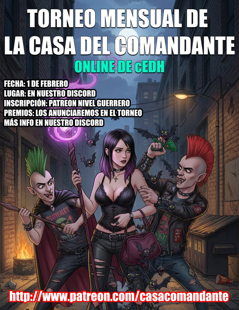 El domingo, domingo, 1 de febrero de 2026 16:00 (hora española) celebramos el TORNEO MENSUAL de La Casa Del Comandante. Podéis ver la hora en vuestro pais y las reglas en el Discord
discord.gg/GCzvW76rEe
Inscripción: Con cualquier nivel de Patreon