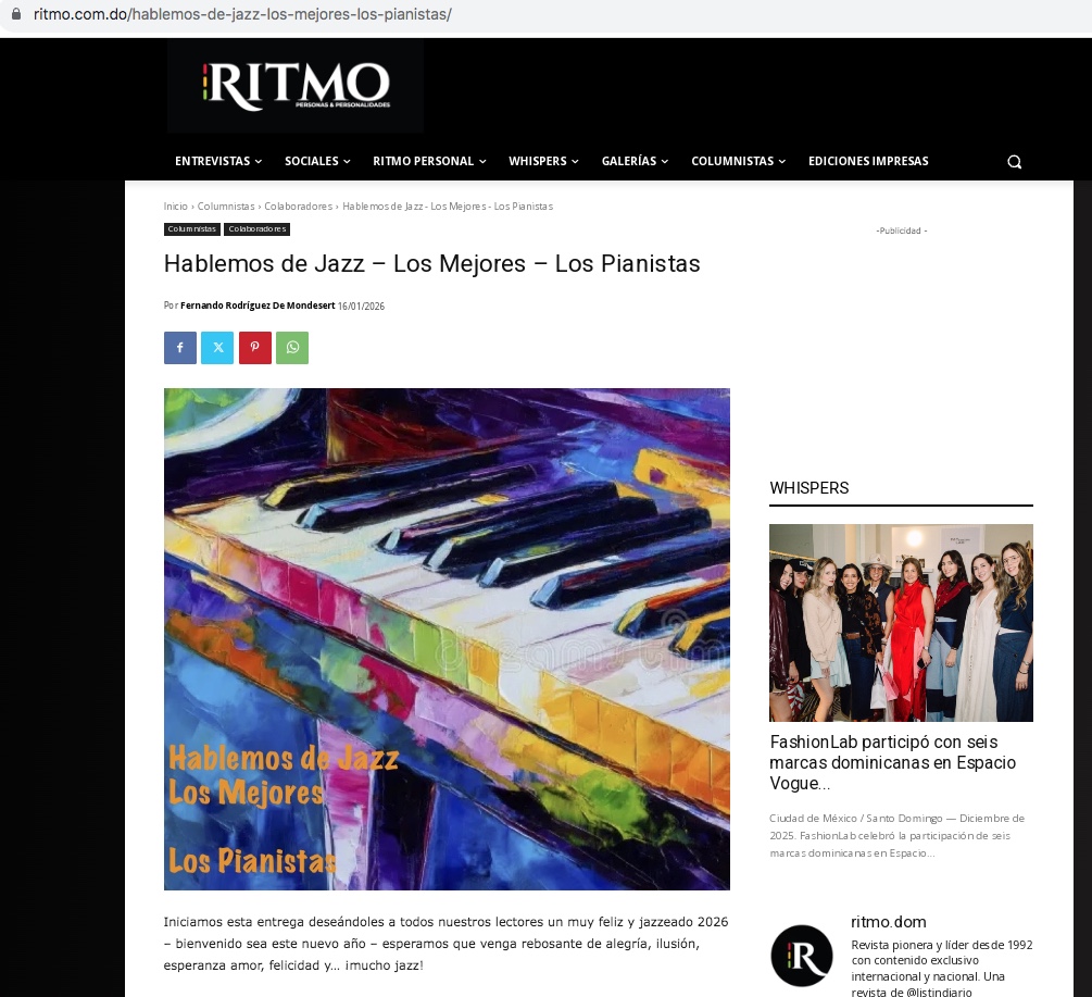 Compartiendo la publicación de mi primera entrega del año de la serie ¨Hablemos de Jazz¨ por los amigos de Ritmo Social.

Hablemos de Jazz - Los Mejores - Los Pianistas

ritmo.com.do/hablemos-de-ja…