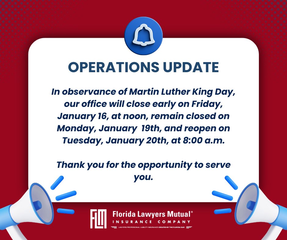 FLMIC's tweet photo. In observance of Martin Luther King Day, our office will close early on Friday, January 16, at noon, remain closed on Monday, January  19th, and reopen on Tuesday, January 20th, at 8:00 a.m.

Thank you for the opportunity to serve you. https://t.co/KIkpFH0HRY