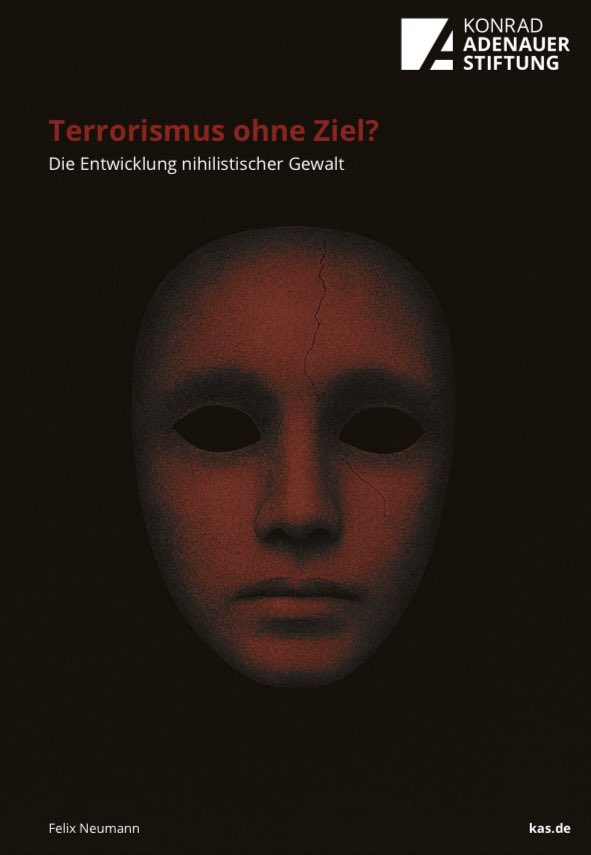 _onlinefirst's tweet image. Terrorismus ohne Ziel? Die Entwicklung nihilistischer Gewalt #NVE. Studie @KASonline 👉 kas.de/documents/d/gu…