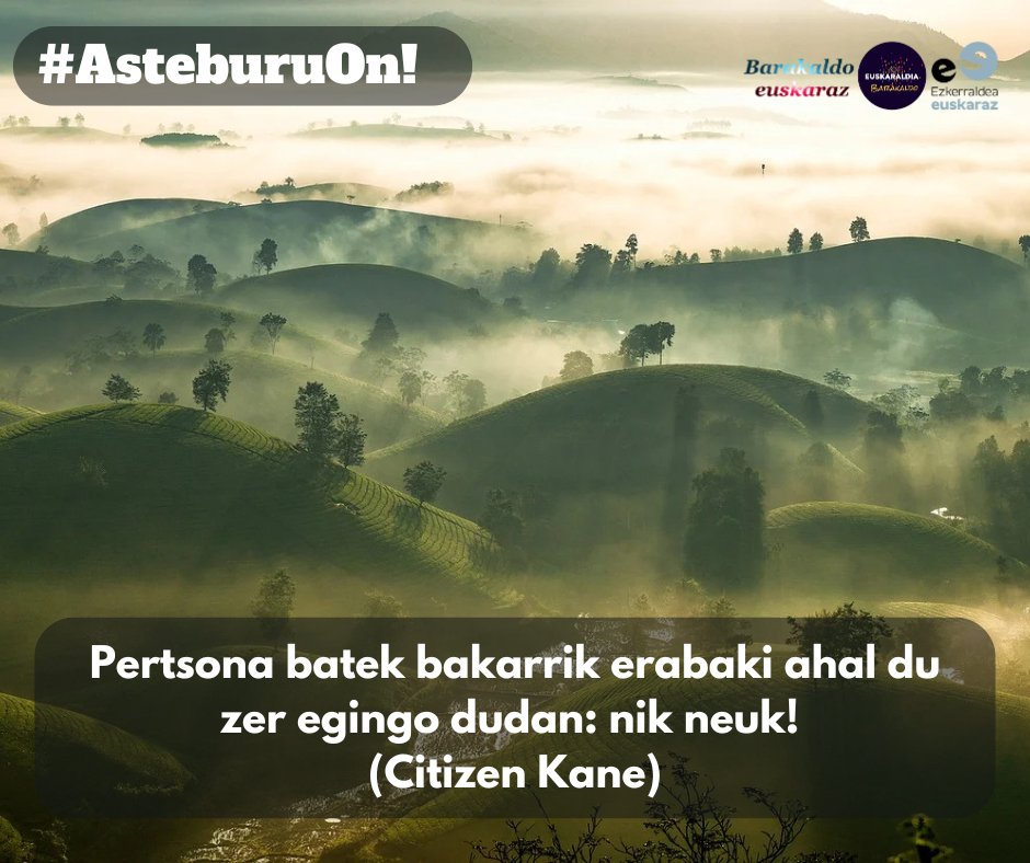 #AsteburuOn, #EuskarazBizi, #BarakaldoEuskaraz
