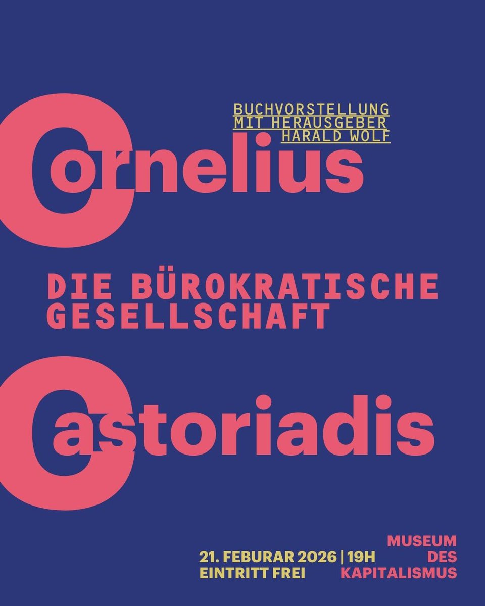 Cornelius Castoriadis, Die bürokratische Gesellschaft

📚 Buchvorstellung &amp; Diskussion
mit Harald Wolf
📅 21.02.2026 | 19 Uhr 
 📍 Museum des Kapitalismus
 👉 Kommt vorbei und diskutiert mit!

museumdeskapitalismus.de/buerokratische…