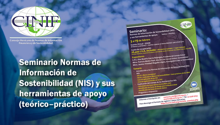 Participa en el seminario virtual teórico–práctico del #CINIF sobre las #NIS. Aprende a aplicar las Normas de Información de Sostenibilidad con ejemplos reales de los #IBSO y el uso de herramientas clave. Más información: cinif.org.mx/info_eventos.p…