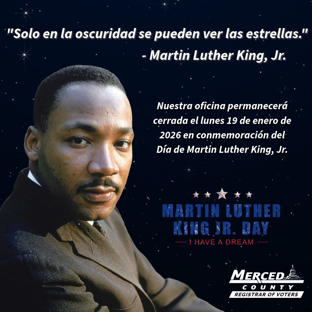 Our office will be closed on Monday, January 19, 2026, in observance of Martin Luther King, Jr. Day. #MLKDay #MercedCounty #Elections #Passports #Vote

Nuestra oficina estará cerrada el lunes 19 de enero de 2026 en observancia del Día de Martin Luther King, Jr.