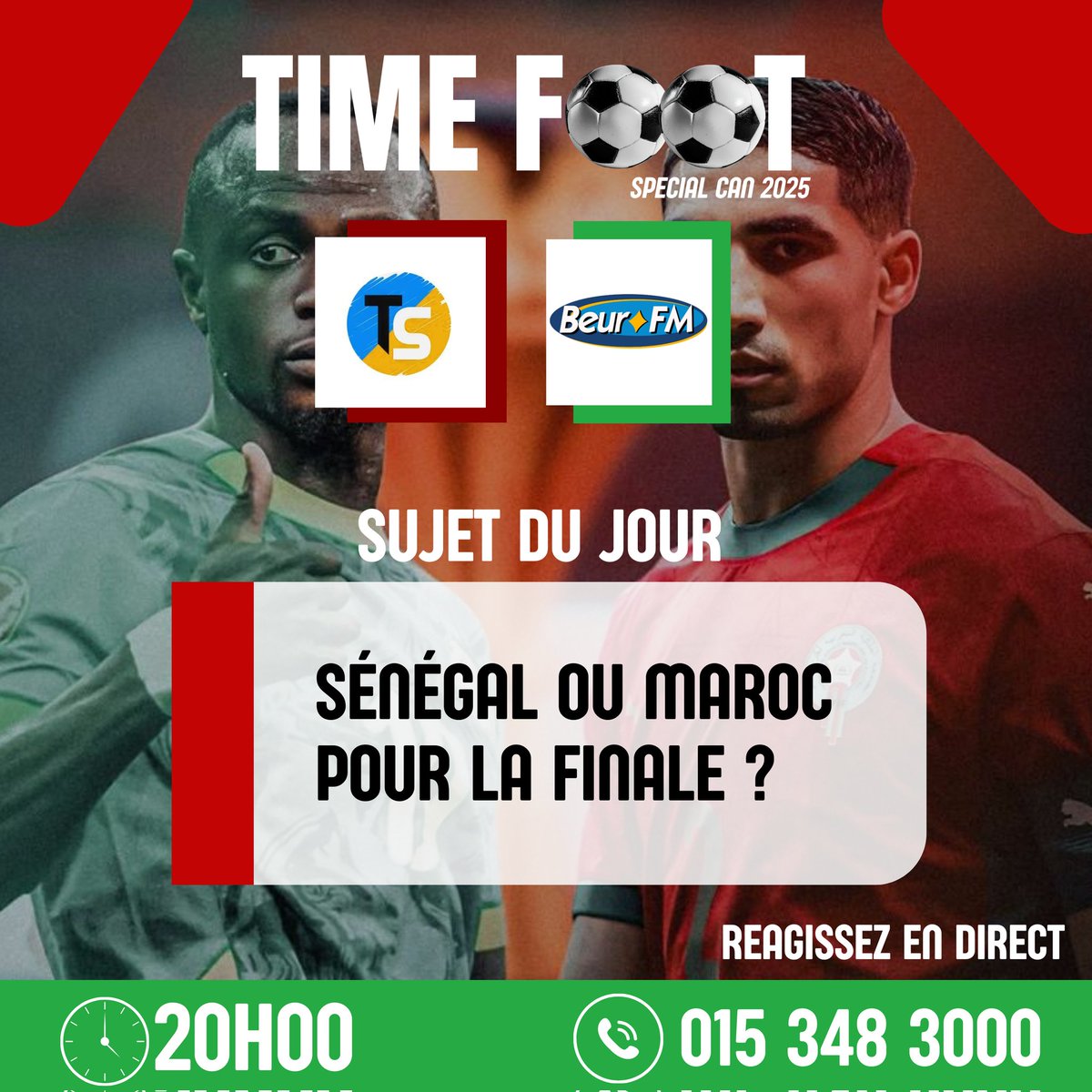 𝗗𝗘́𝗕𝗔𝗧 𝗗𝗨 𝗝𝗢𝗨𝗥

SUJET: « SÉNÉGAL OU MAROC POUR LA FINALE ?? »

🎙Donnez-nous votre avis 
☎️ Au 01 53 48 3000 

📅 Vendredi 16 janvier 2026 sur @beurfm 
⏱️ À partir de 20:00