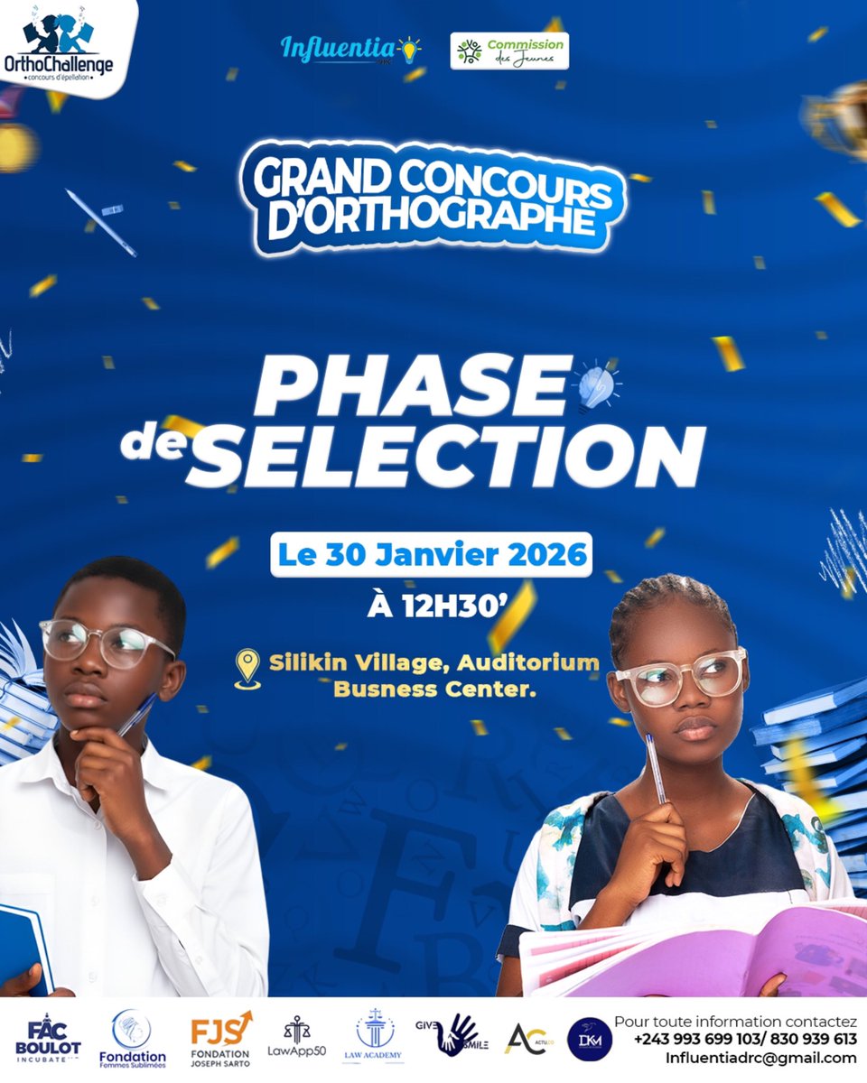 influentia_drc's tweet photo. 📢 SÉLECTION ORTHOCHALLENGE 2ᵉ ÉDITION 📚

📅 30 Janvier 2026 | 📍 Silikin Village | ⏰ 12h30

Venez encourager les candidats et assister à un duel où précision, concentration et excellence linguistique feront la différence. Chaque lettre compte ! 🔥 https://t.co/wJY9pDAeoU
